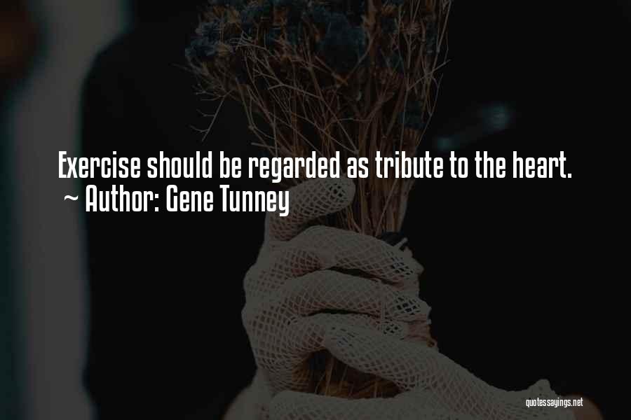 Gene Tunney Quotes 2224498