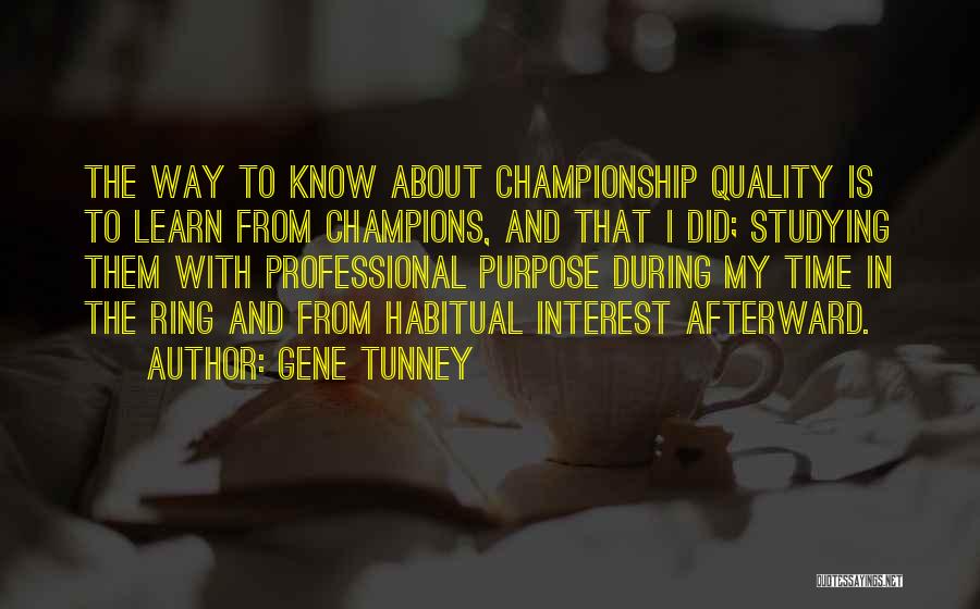 Gene Tunney Quotes 689683