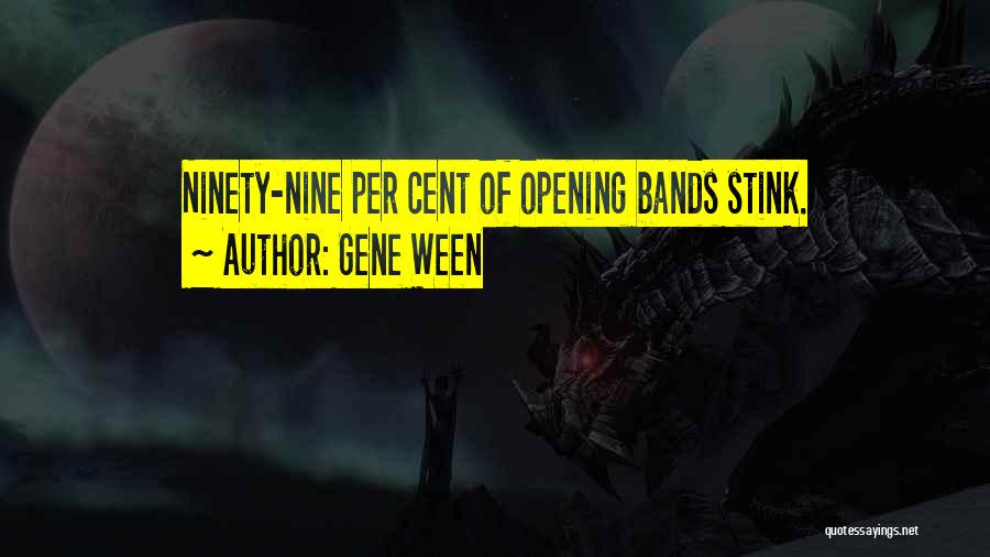 Gene Ween Quotes 1934820