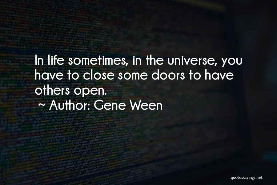 Gene Ween Quotes 2257863