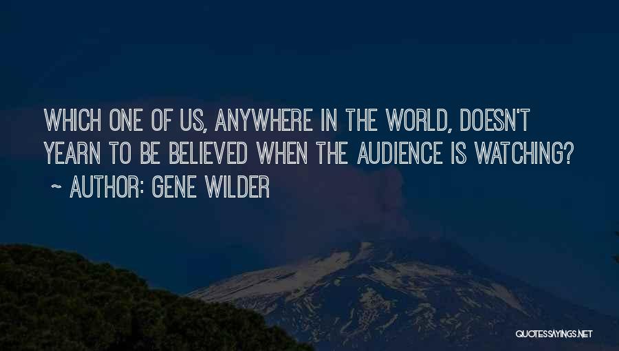 Gene Wilder Quotes 1077251