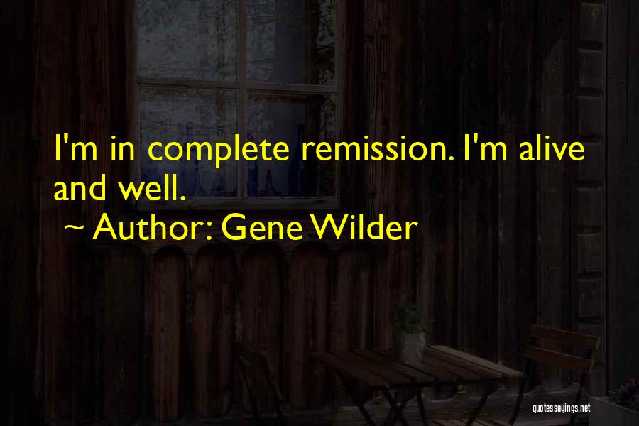 Gene Wilder Quotes 268778