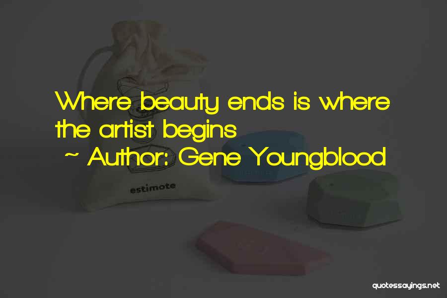 Gene Youngblood Quotes 402288