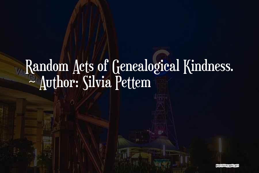 Genealogical Quotes By Silvia Pettem
