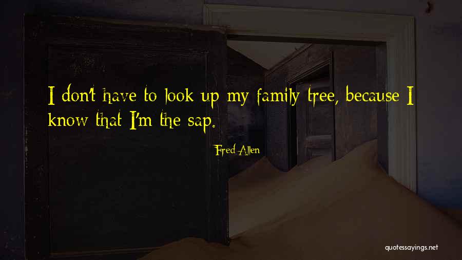 Genealogy Humor Quotes By Fred Allen