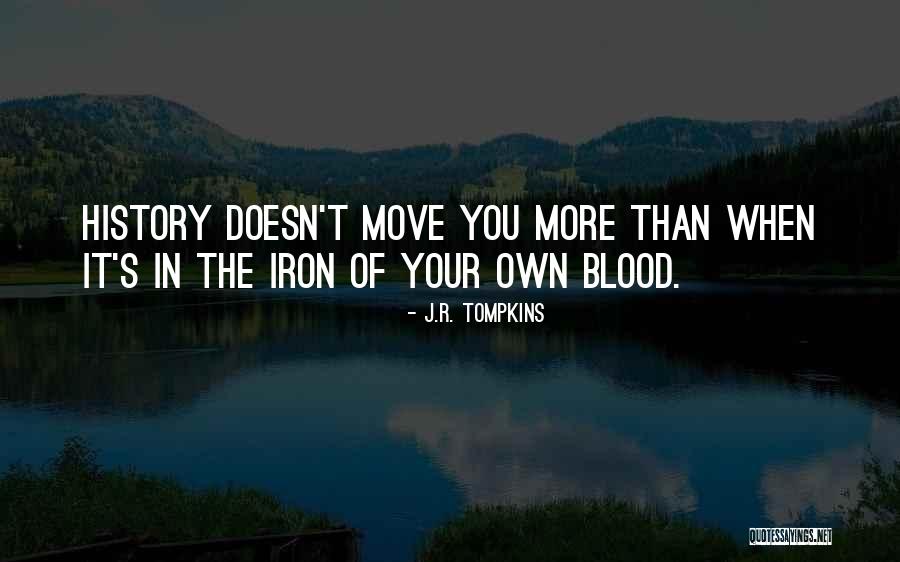 Genealogy Quotes By J.R. Tompkins