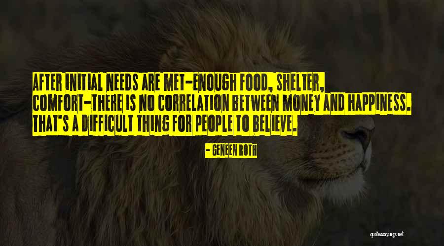 Geneen Roth Food Quotes By Geneen Roth Geneen Roth Food Quotes By Geneen Roth