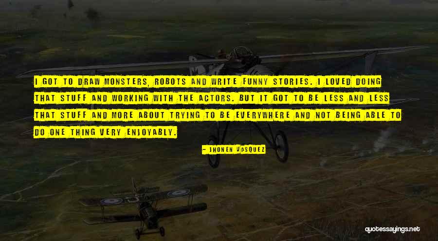 Genegenheid Betekenis Quotes By Jhonen Vasquez Genegenheid Betekenis Quotes By Jhonen Vasquez