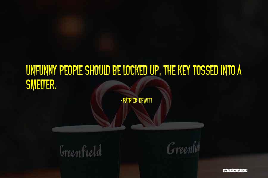 Genelle Guzman Mcmillan Quotes By Patrick DeWitt Genelle Guzman Mcmillan Quotes By Patrick DeWitt