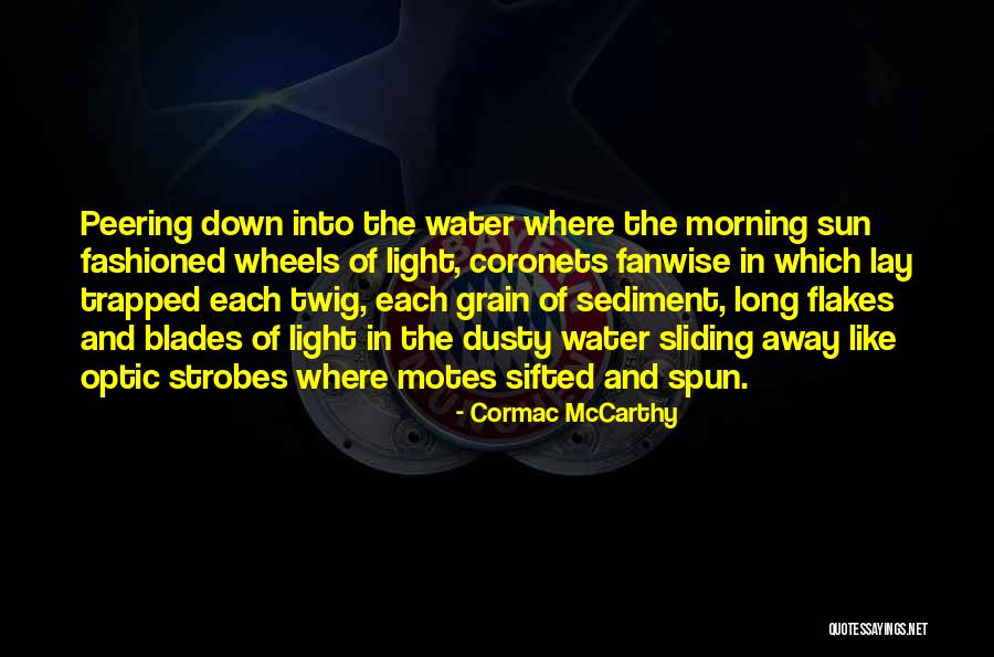Genemau Quotes By Cormac McCarthy Genemau Quotes By Cormac McCarthy