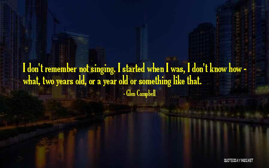 Genentech Patient Quotes By Glen Campbell Genentech Patient Quotes By Glen Campbell