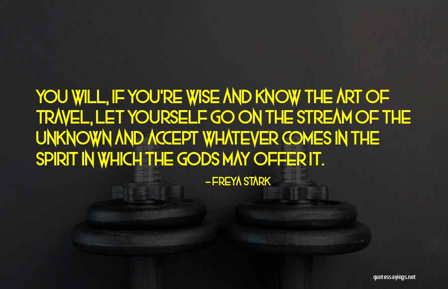 Generacija 77 Quotes By Freya Stark Generacija 77 Quotes By Freya Stark