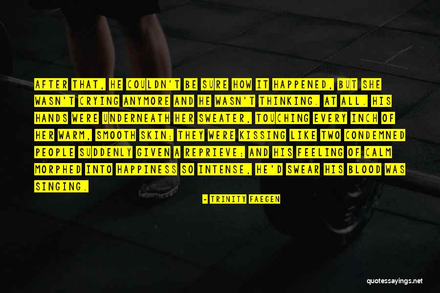Generacije Mikroprocesora Quotes By Trinity Faegen