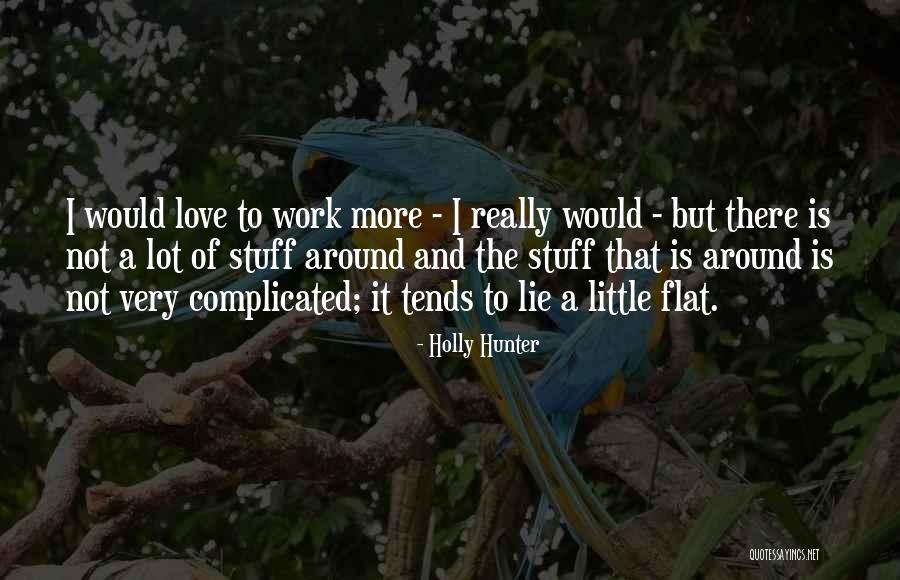 Generaciones Por Quotes By Holly Hunter Generaciones Por Quotes By Holly Hunter