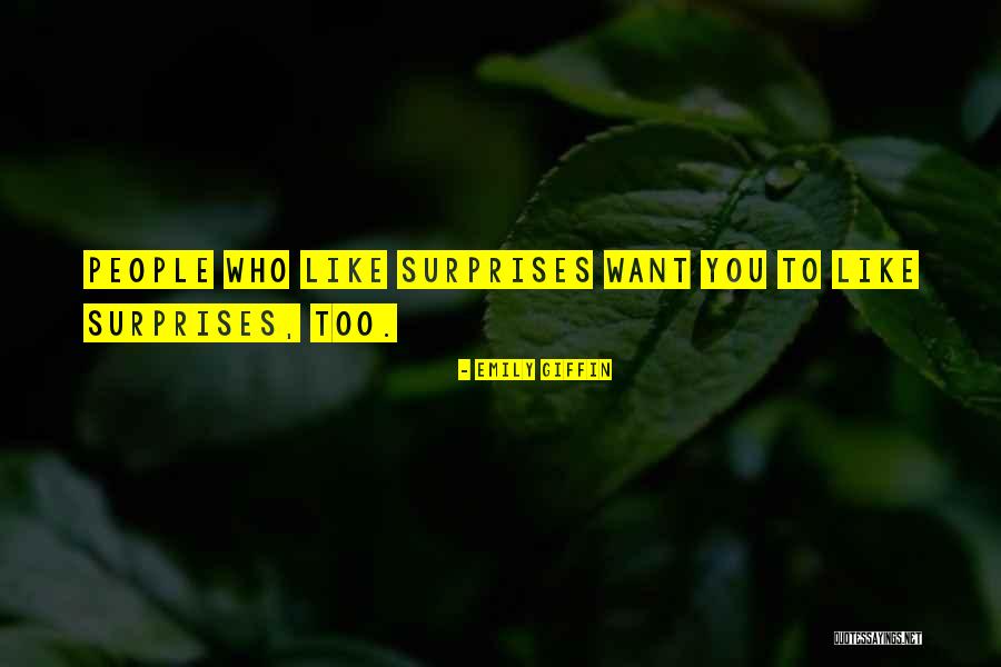 Generais Do Exercito Quotes By Emily Giffin