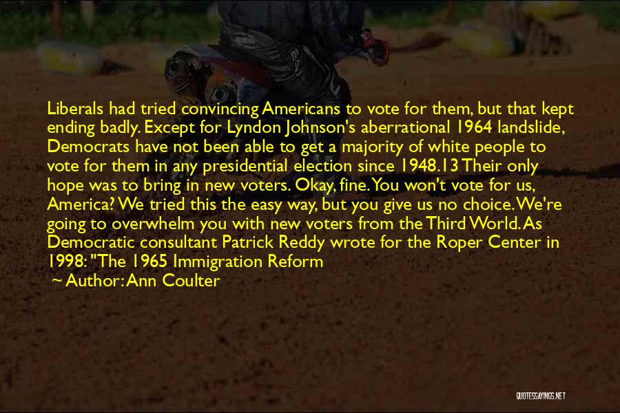 General Attorney Quotes By Ann Coulter General Attorney Quotes By Ann Coulter