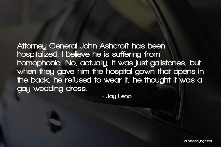 General Attorney Quotes By Jay Leno