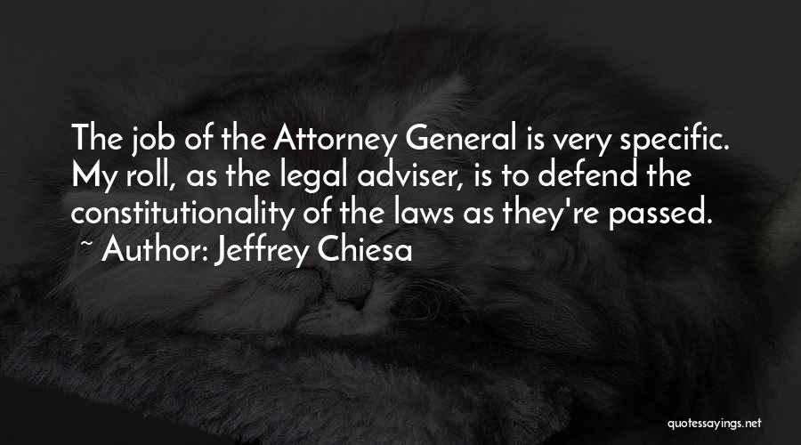 General Attorney Quotes By Jeffrey Chiesa