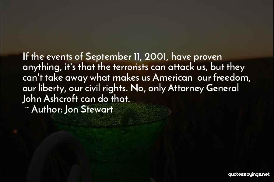 General Attorney Quotes By Jon Stewart