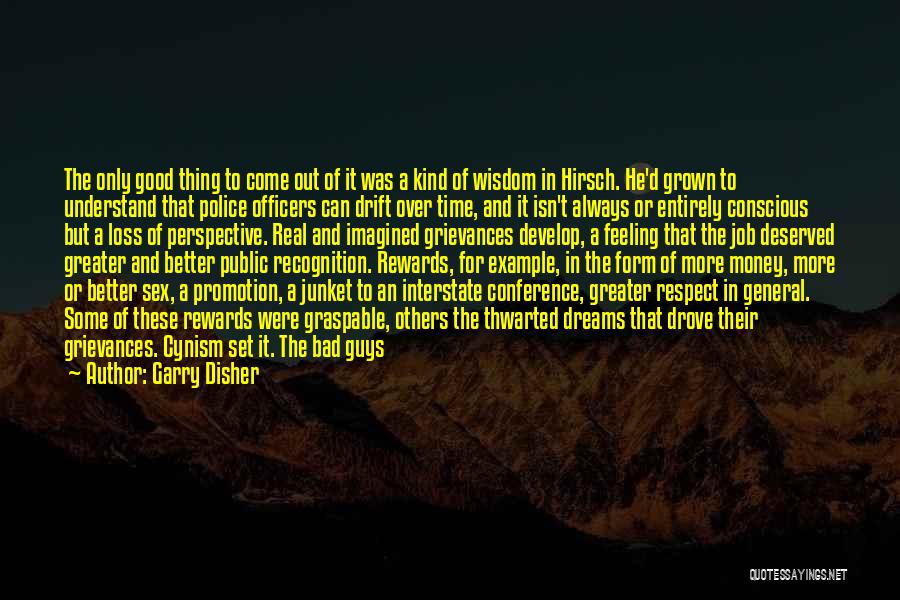 General Conference Quotes By Garry Disher