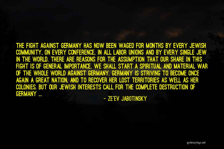 General Conference Quotes By Ze'ev Jabotinsky