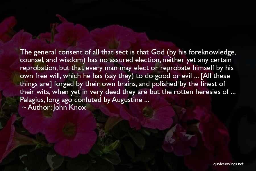 General Counsel Quotes By John Knox