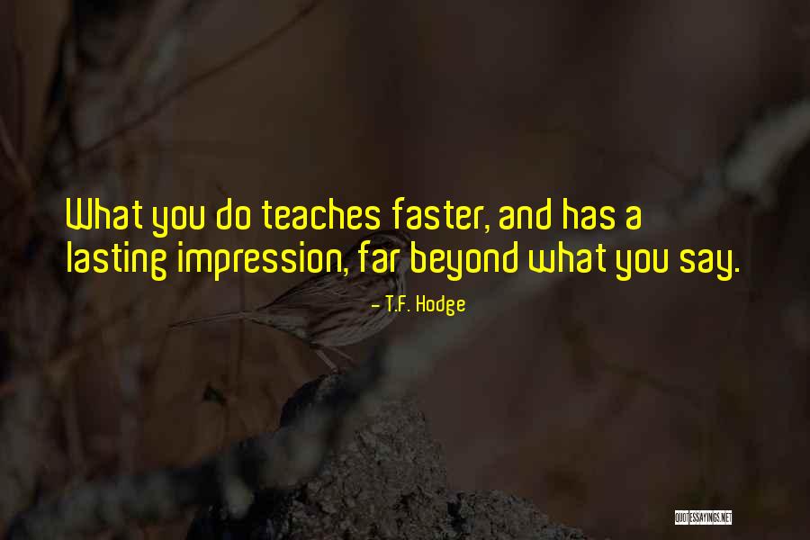 General Daniel James Jr Usaf Quotes By T.F. Hodge General Daniel James Jr Usaf Quotes By T.F. Hodge