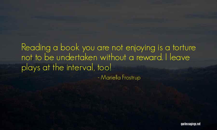 General Dyer Jallianwala Bagh Quotes By Mariella Frostrup General Dyer Jallianwala Bagh Quotes By Mariella Frostrup