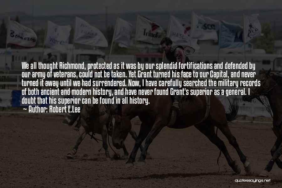 General Grant's Quotes By Robert E.Lee