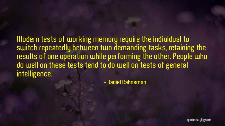 General Intelligence Quotes By Daniel Kahneman General Intelligence Quotes By Daniel Kahneman
