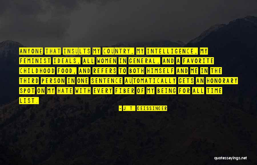 General Intelligence Quotes By J.T. Geissinger General Intelligence Quotes By J.T. Geissinger