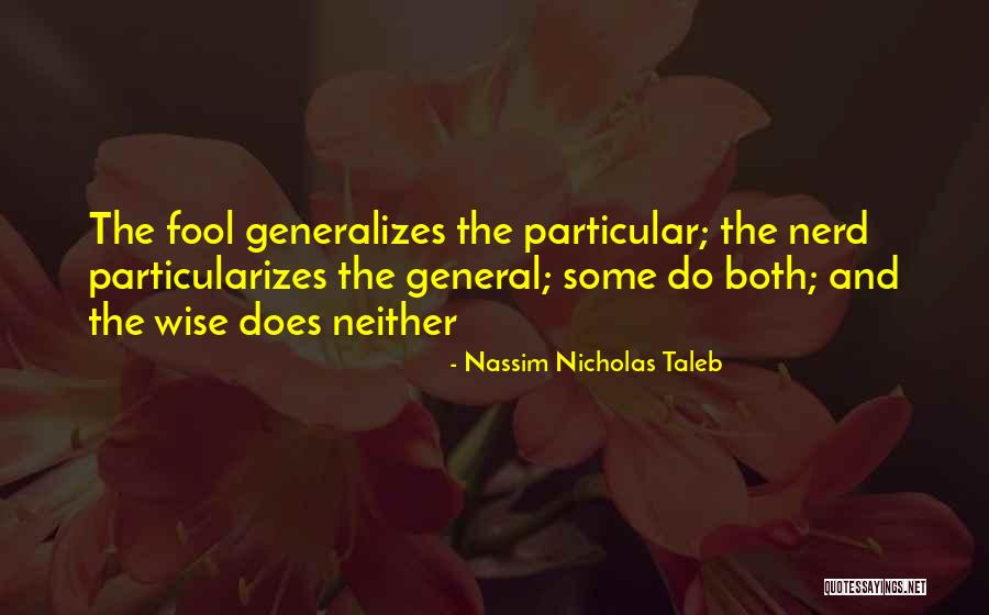 General Intelligence Quotes By Nassim Nicholas Taleb General Intelligence Quotes By Nassim Nicholas Taleb