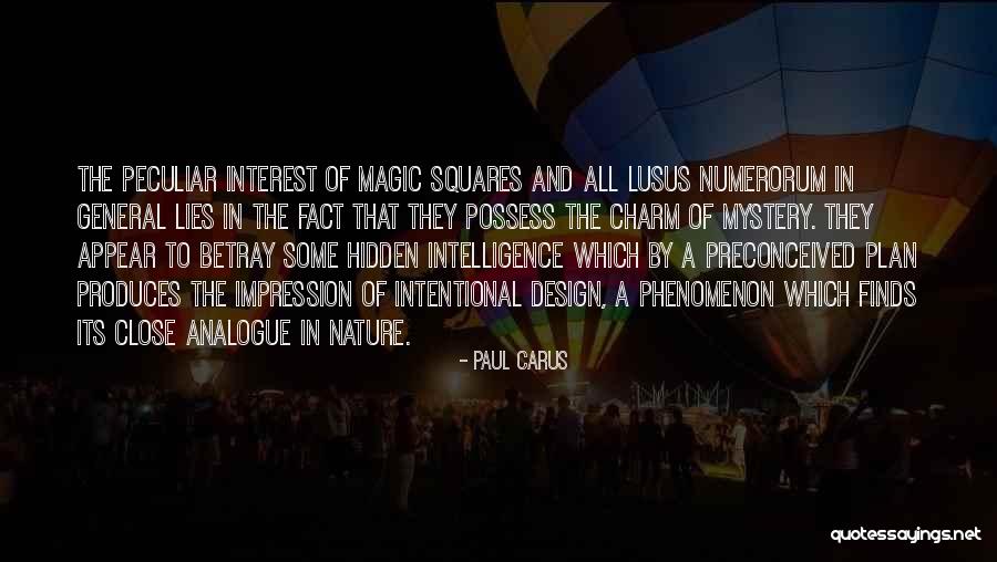 General Intelligence Quotes By Paul Carus General Intelligence Quotes By Paul Carus
