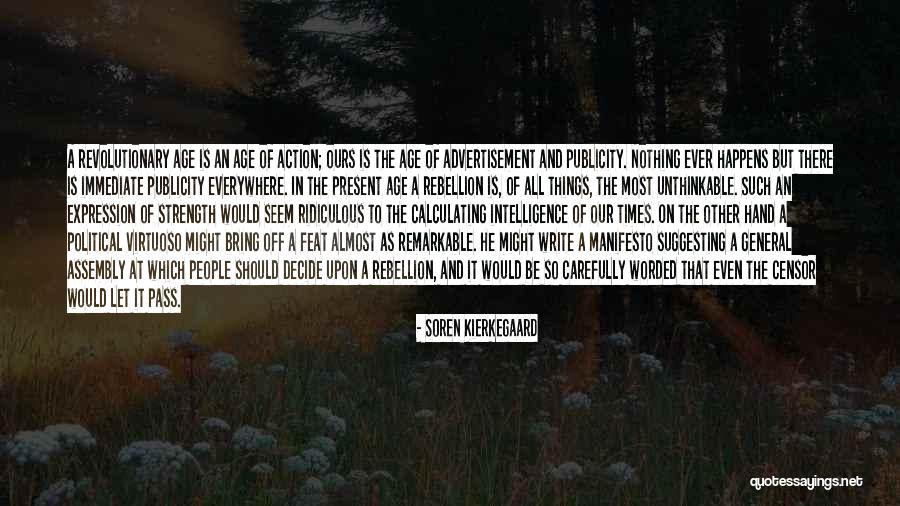 General Intelligence Quotes By Soren Kierkegaard General Intelligence Quotes By Soren Kierkegaard