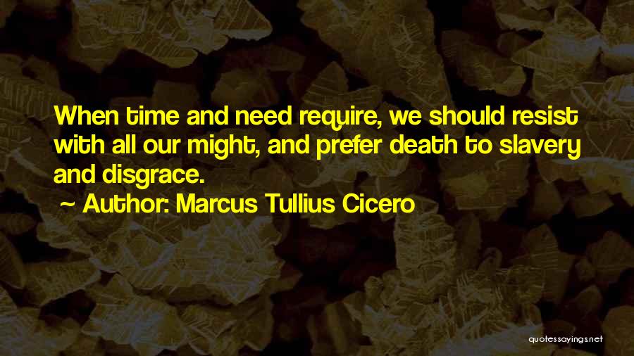 General James Doolittle Quotes By Marcus Tullius Cicero