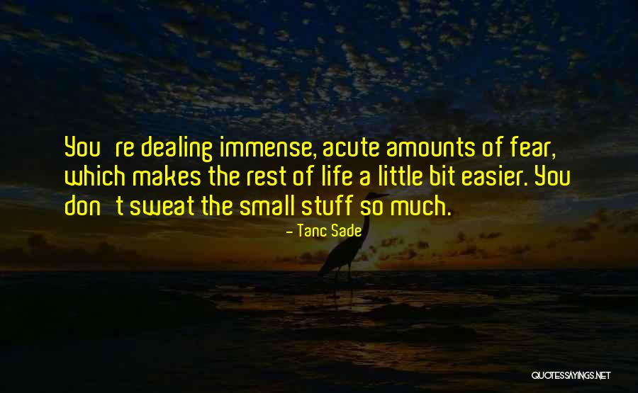 General John Glover Quotes By Tanc Sade