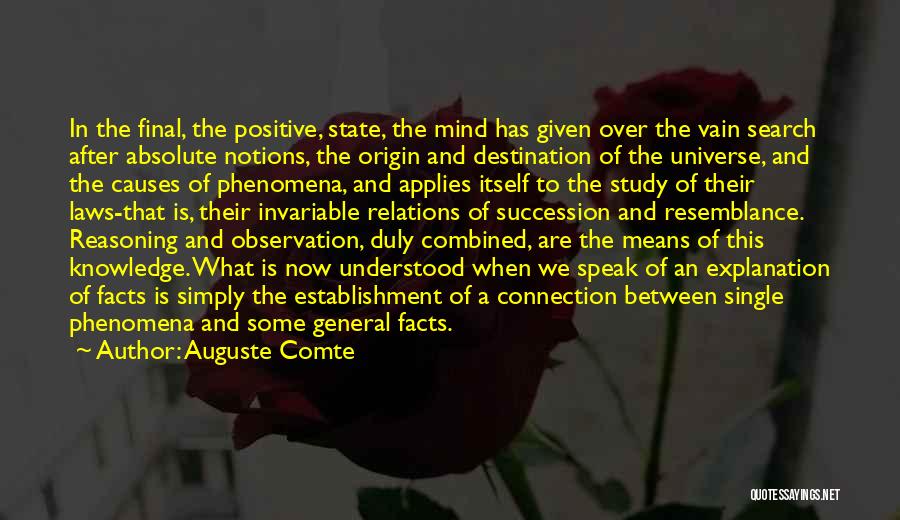 General Knowledge Quotes By Auguste Comte