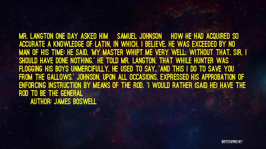 General Knowledge Quotes By James Boswell