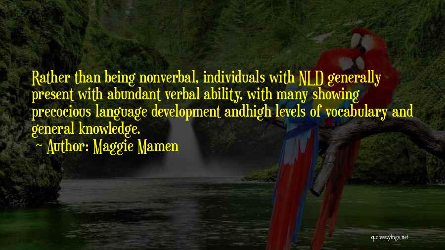 General Knowledge Quotes By Maggie Mamen