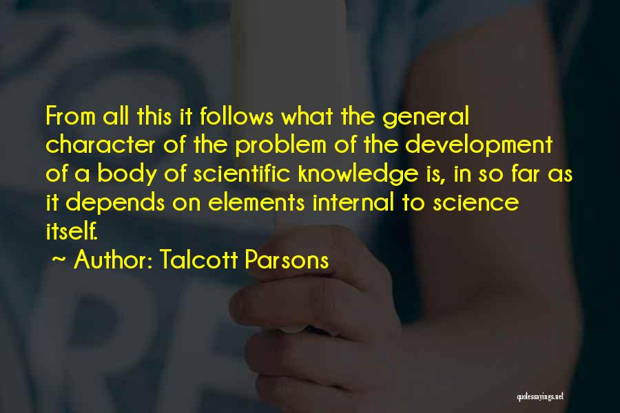 General Knowledge Quotes By Talcott Parsons