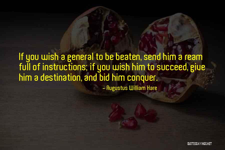General Leadership Quotes By Augustus William Hare General Leadership Quotes By Augustus William Hare