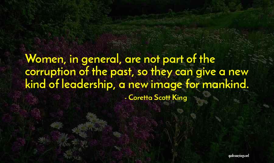 General Leadership Quotes By Coretta Scott King General Leadership Quotes By Coretta Scott King