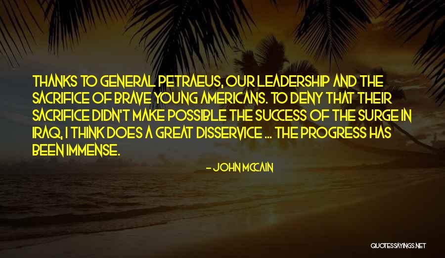 General Leadership Quotes By John McCain General Leadership Quotes By John McCain