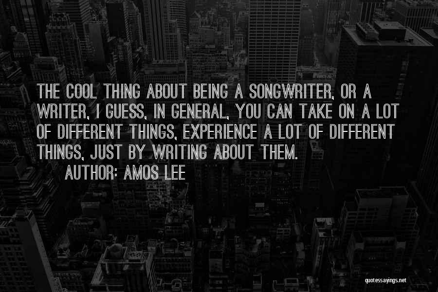 General Lee Quotes By Amos Lee