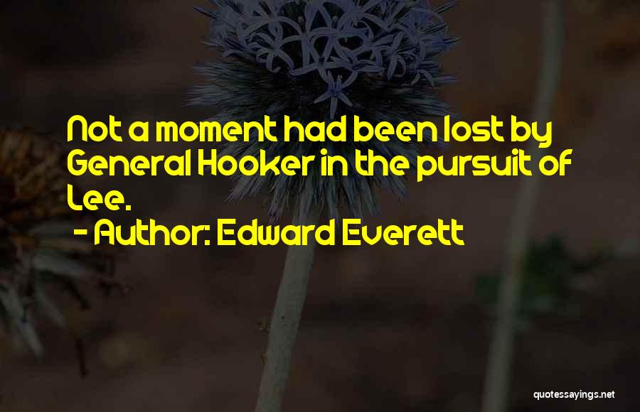 General Lee Quotes By Edward Everett