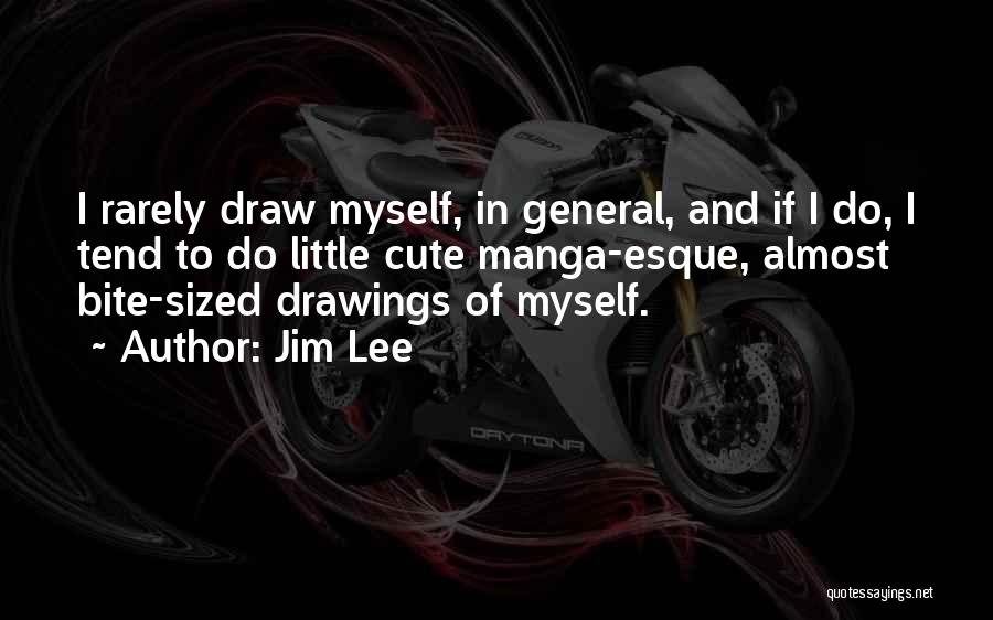 General Lee Quotes By Jim Lee