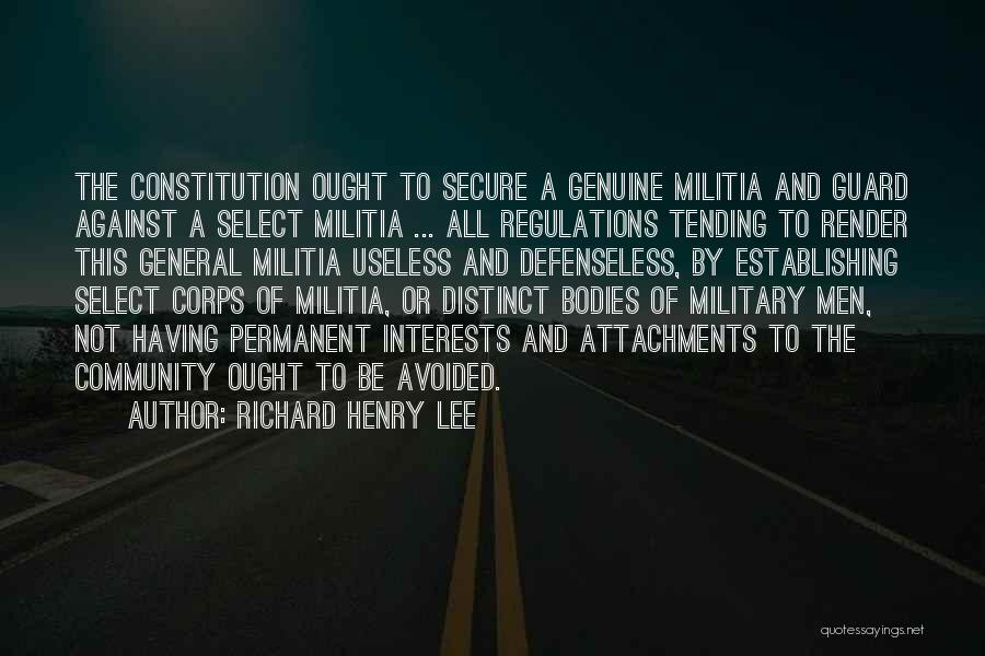 General Lee Quotes By Richard Henry Lee