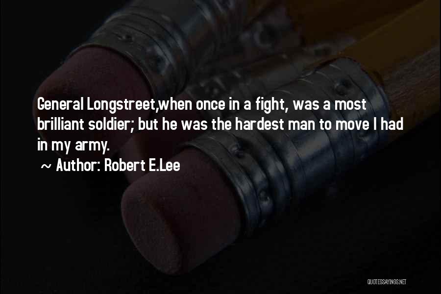 General Lee Quotes By Robert E.Lee