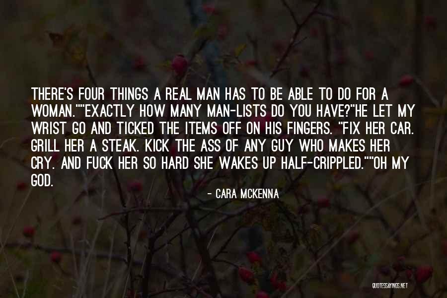 General Mao Quotes By Cara McKenna General Mao Quotes By Cara McKenna