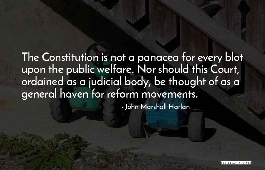 General Marshall Quotes By John Marshall Harlan